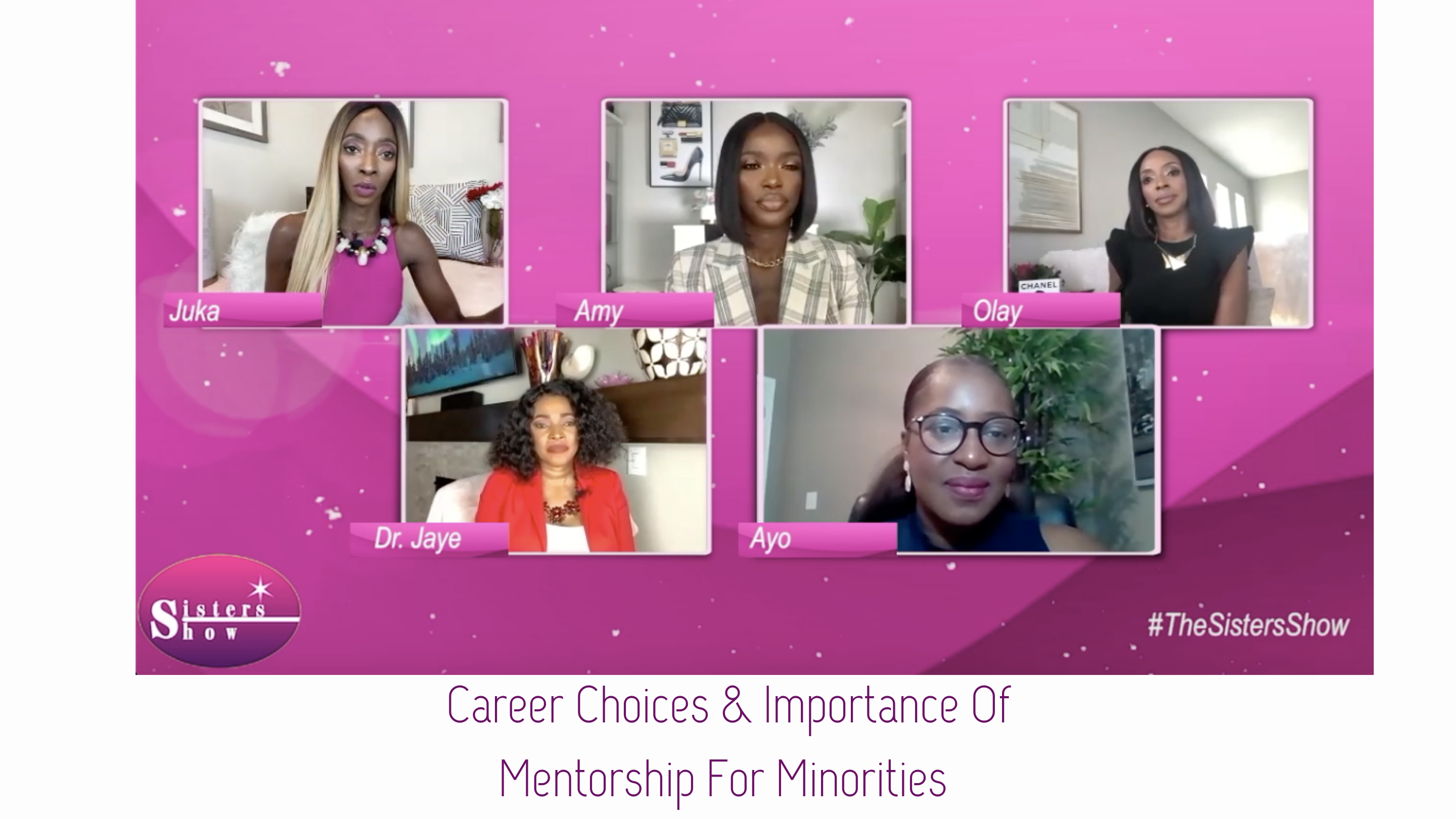 Women discussing career choices and mentoring on The Sisters Show