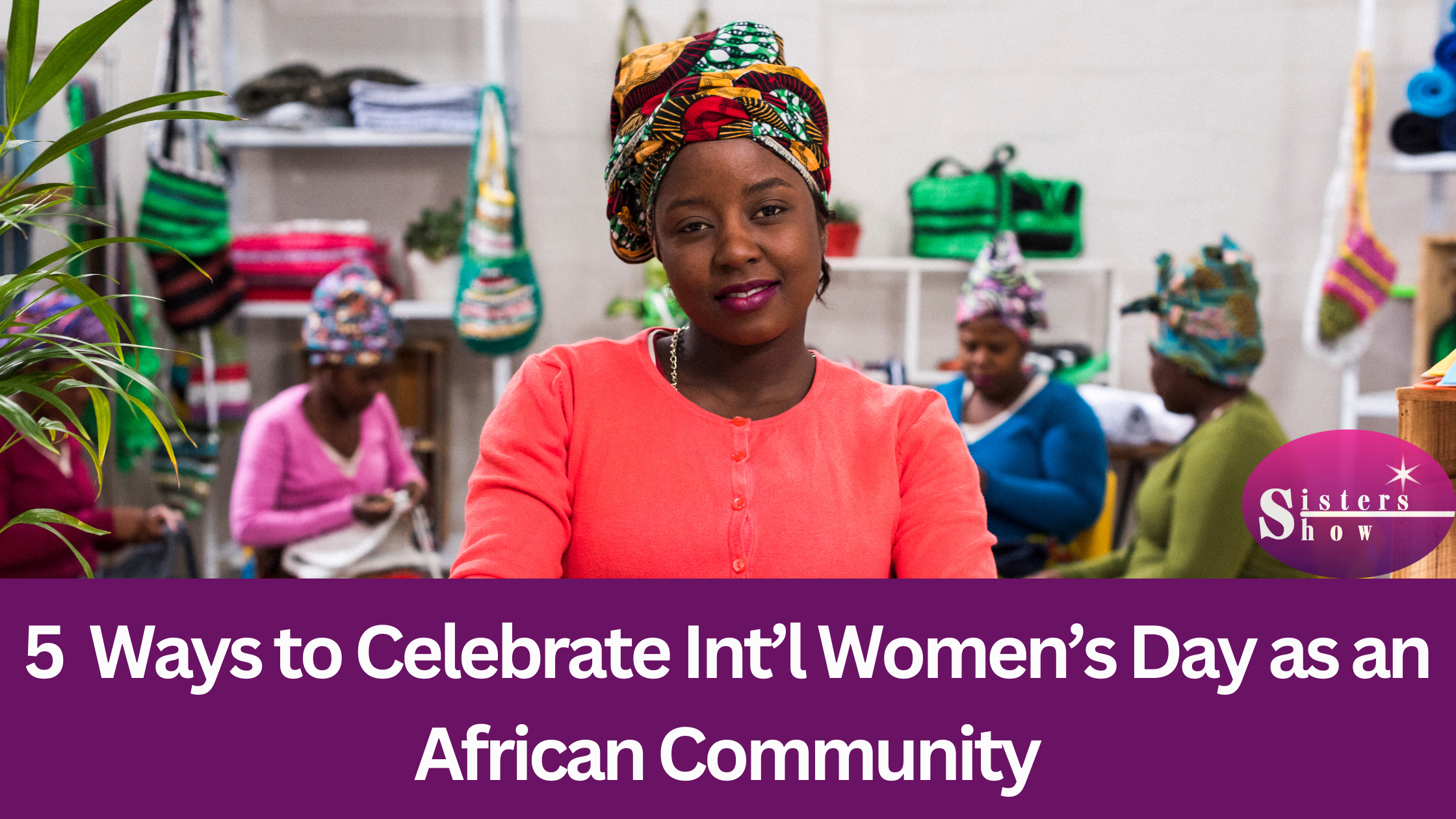 African women celebrating International Women