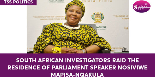 South African Investigators Raid the Residence of Parliament Speaker Nosiviwe Mapisa-Nqakula