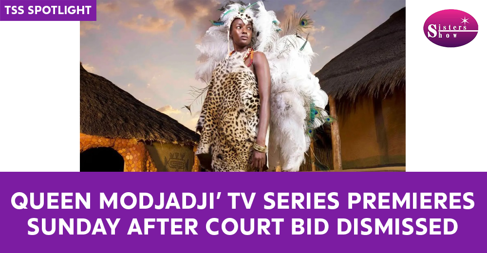 Queen Modjadji’ TV Series Premieres Sunday After Court Bid Dismissed